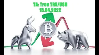 Технический анализ Tron (TRX/USD) | 15.04.2022