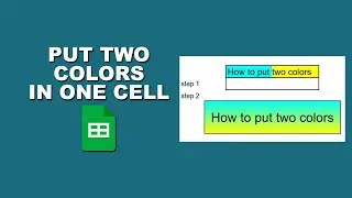 How to put two colors in one cell in Google Sheets