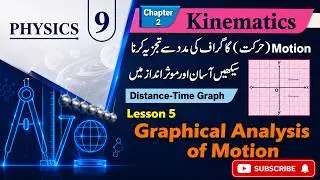 Graphical Analysis of Motion | Grade 9 Physics | Chapter 2 Lesson 5 | PEN Academy