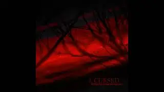 I, Cursed - Nothing From The Ruins