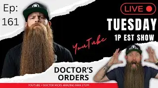Doctor's Orders Ep161 - Nick's Random Notes SHARED!