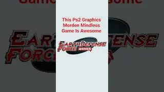 Earth Defense Force Is Mindless Fun🔥