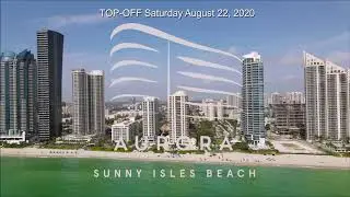 Aurora Top Off | Aurora Sunny Isles Beach
