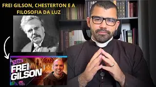 FREI GILSON E CHESTERTON: A VERDADE E O ESPÍRITO DA IDADE MÉDIA