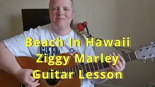Beach In Hawaii | Ziggy Marley | Guitar Lesson