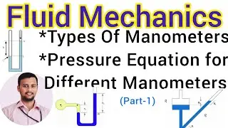 Fluid Mechanics Module 1 : Manometers | Types of Manometers | Derivation | Part 7 | VTU FM | 4th Sem