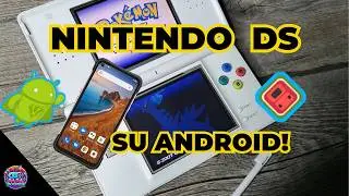 Come giocare TUTTI i giochi Nintendo DS su Android con MelonDS | Emulazione Perfetta