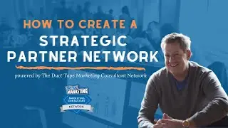 How to Create a Strategic Partner Network