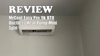 MrCool Easy Pro 9k BTU 20 SEER DIY Mini Split Review with 16ft Lineset 2025