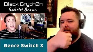 Black Gryph0n aka Gabriel Brown | Genre Switch 3 | Jerod M Reaction