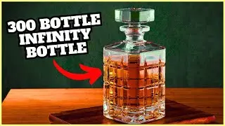 I Put 300 Bourbons Into This Infinity Bottle