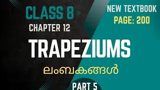TRAPEZIUMS / Chapter 12 / Class 8 /Maths / Page 200 / part 5