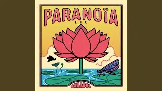 Parano&iuml;a etc.