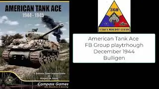 American Tank Ace playthrough Dec 1944 - Bulligen