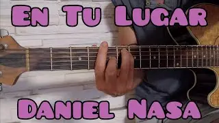 How to play En Tu Lugar by Daniel Nasa on guitar (EASY AND FAST)