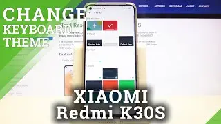 How to Set Up Picture as Keyboard Theme in Xiaomi Redmi K30s - Customize Keyboard Theme