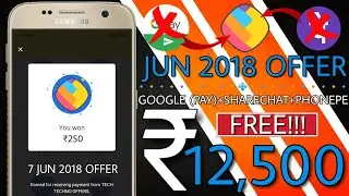 Google Pay(Tez) + PhonePe +ShareChat सब का असली बाप Offer||Earn Free ₹12,500 BANK & PAYTM JUN 2019