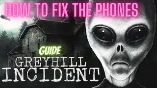How to fix the phones! | Greyhill Incident