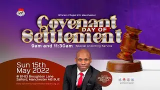 Covenant Day Of Settlement |2nd Service | Pst Matthew Abiola | Winners Chapel Manchester | 15 May 22