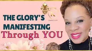 The Glory’s Manifesting Through YOU!💫