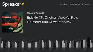 Episide 36: Original Mercyful Fate Drummer Kim Ruzz Interview