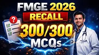 300/300 FULL FMGE JAN 2026 RECALL #fmge #neet #mbbs #mbbsabroad #counselling #aiims #neetpg #inicet 