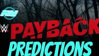 WWE Payback (2017) Predictions and Match Card