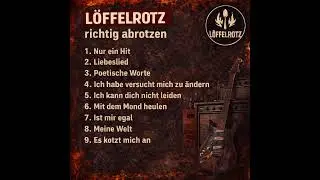 Richtig Abrotzen, das dritte Album von Löffelrotz 