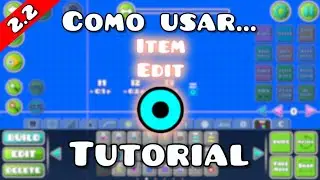 Como usar el Item Edit en Geometry Dash 2.2