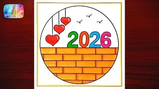 Happy New Year 2026 Drawing| Happy New Year 2026 Card Making Ideas| Happy New Year Drawing