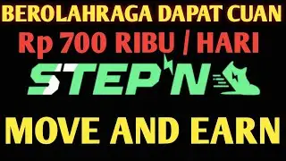 STEPN , GMT TOKEN, OLAHRAGA DIBAYAR Rp700RIBU / HARI,  STEP'N ,GMT TOKEN, MOVE AND EARN PART 1!