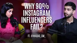 Why 90% Instagram Influencers Fail? Ft. @waqasgm49 | Hustle Ep 142