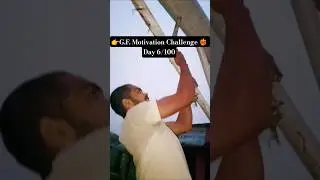 G.F. Motivation Challenge ❤️&zwj;🔥 Day 6/100 !!#nalayakvlogs