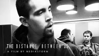 The Distance Between Us