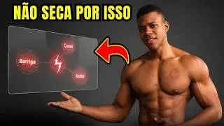 Voc&ecirc; Nunca Vai Secar Barriga, Coxas e Rosto Se Ignorar Isso (O REAL Inimigo Escondido)