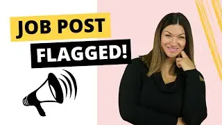 Why is my job post flagged?