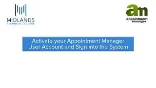 Appointment Manager: User Account Activation and Sign into Appointment Manager