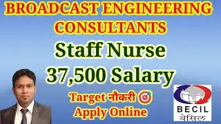 Broadcast Engineering consultants, BECIL Staff Nurse 2021, #BECIL #StaffNurse #Nursingjobs