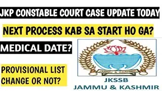 JKP CONSTABLE COURT CASE UPDATE😱|| MEDICAL DATE || NEXT PROCESS START|| #jkp #jkpconstable