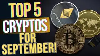 The 5 Best Cryptocurrencies to Buy in September