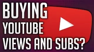 Buying Youtube Views And Subscribers? Is It Worth? Fake Views And Subs | Youtube Secrets