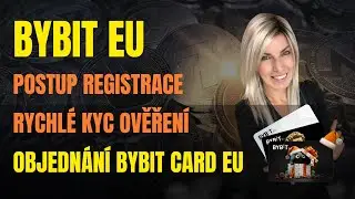 💡 ByBit EU | kompletn&iacute; n&aacute;vod | registrace verifikace | objedn&aacute;n&iacute; ByBit EU Card #bybit.eu #bybiteu
