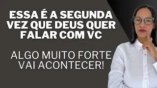 AO VIVO: Essa é a segunda vez que Deus quer falar com vc, algo muito forte vai acontecer.