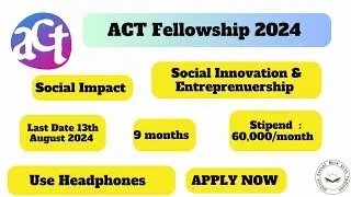ACT Fellowship 2024: Transforming Careers in Social Impact | #opportunity #socialsector #startup