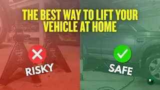 I Found The Best Way To Lift Your Vehicle At Home