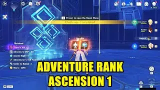 Genshin Impact: Clear the Ruins Adventure Rank Ascension 1 (AR 25) 4K Gameplay Max Settings
