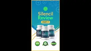 Silencil Review 👂🏻 - Part 07 - Silencil benefits? Silencil side effects? How long will be available?