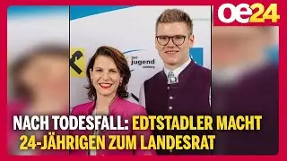 Nach Todesfall: Edtstadler macht 24-J&auml;hrigen zum Landesrat