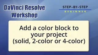 Add a color block to your project (solid, 2 or 4 color gradient)