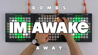 Bombs Away - Im Awake // Launchpad Cover